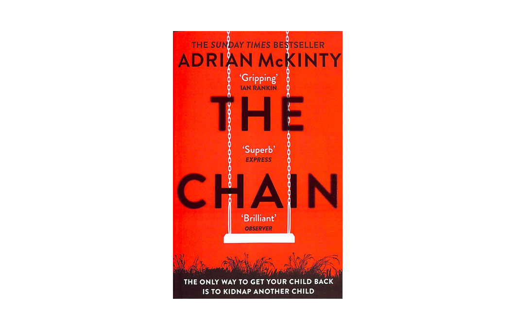 The Chain by Adrian McKINTY